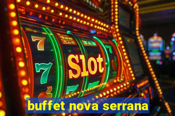 buffet nova serrana